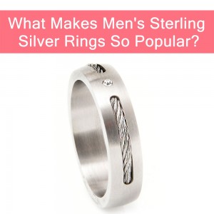 What Makes Men's Sterling Silver Rings So Popular?
